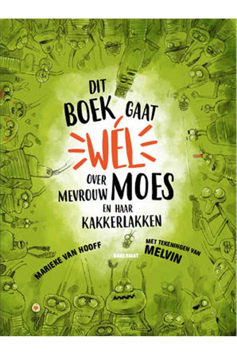 Marieke Van Hooff Dit Boek Gaat Wel Over Mevrouw Moes En Haar