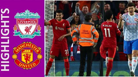 Liverpool Vs Manchester United 4 0 Highlights Premier League 2022