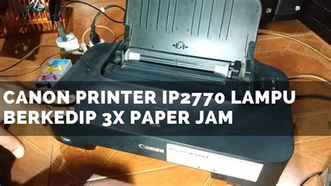 #servisprinter #fixprint #ip2770blink3x #servisprintersurabayaprinter canon ip2770 blink / berkedip 3 kali?? Solusi Printer Canon IP2770 Lampu Berkedip 3 Kali Paper ...
