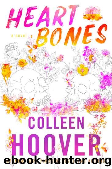 Heart Bones By Hoover Colleen Free Ebooks Download