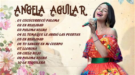 Angela Aguilar Exitos Sus Mejores Canciones Angela Aguilar Con
