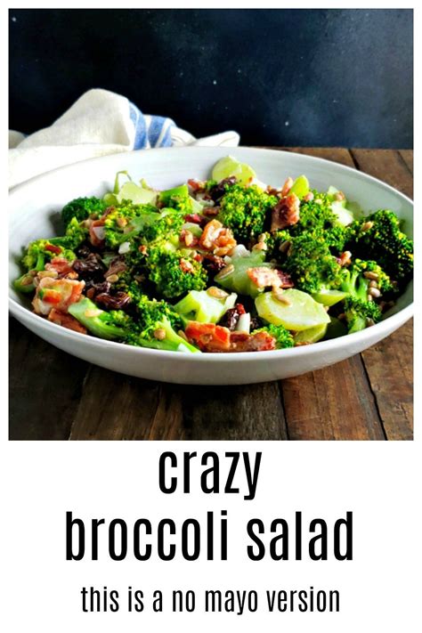 Crazy Broccoli Salad Light No Mayo Version Recipe Broccoli