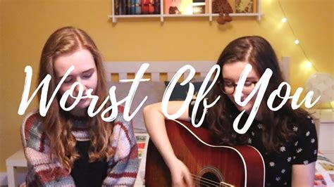 Worst Of You Maisie Peters Cover Youtube