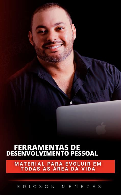 Ferramentas De Desenvolvimento Pessoal Ericson Menezes Hotmart