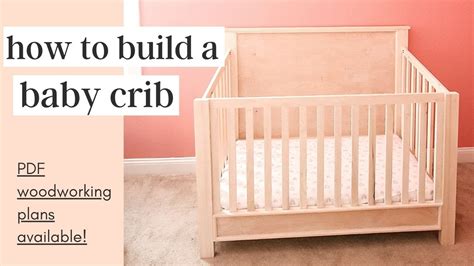 How To Build A Traditional Style Diy Baby Crib Youtube