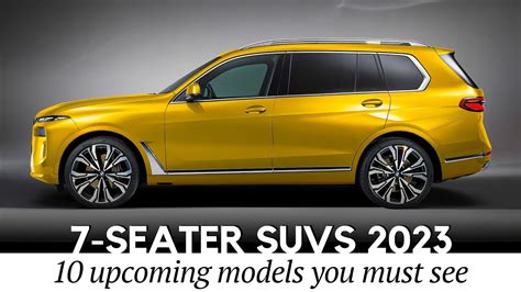 All NEW 7 Seater SUVs Arriving In 2023 Limitless Cargo Potential And 3