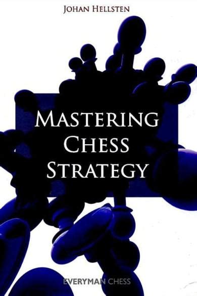 Download Mastering Chess Strategy By Hellsten Johan