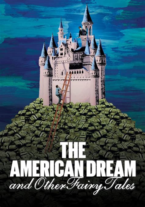 The American Dream And Other Fairy Tales Stream