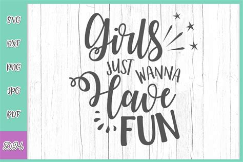 Girls Just Wanna Have Fun Svg Afbeelding Door Digitals By Hanna · Creative Fabrica