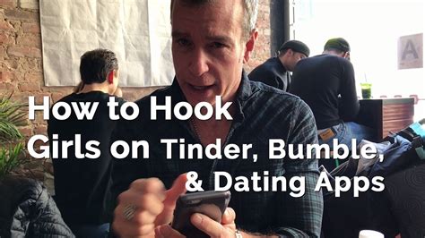 How To Hook Girls On Tinder And Bumble And Dating Apps Youtube