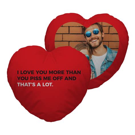 Piss Me Off Funny Valentines Day Heart Shaped Photo Cushion