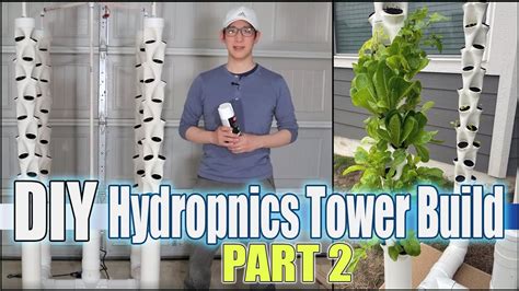 Diy Hydroponics Aeroponics Garden Tower Build Part 2 4 Tower
