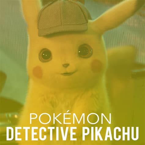 PokÉmon Detective Pikachu Soundtrack Happy Together The Turtles