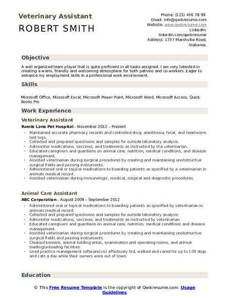 Ability to make decisions i. Veterinary Assistant Resume Samples | QwikResume