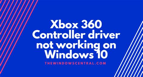 Xbox 360 Controller Driver For Windows 10