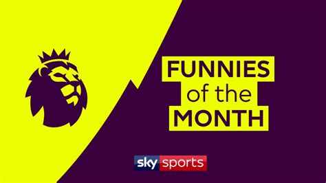 Watch Best Premier League Showboats And Funnies Of The Month