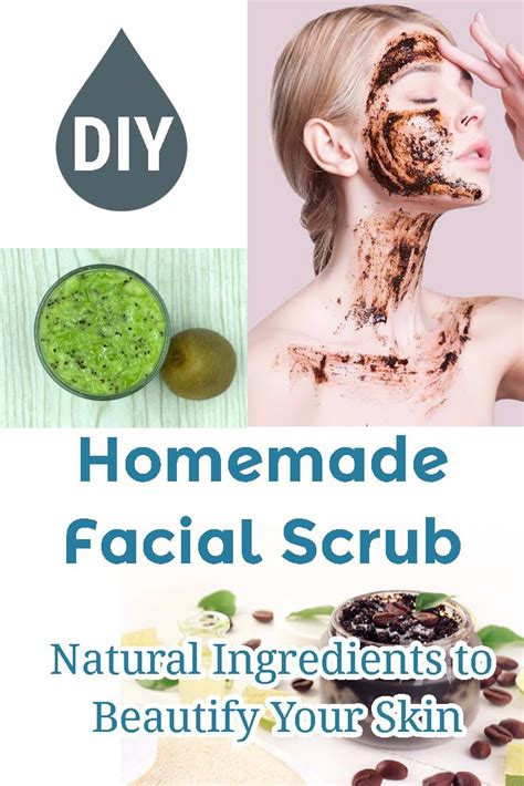 Homemade Facial Scrubs That Help To Beautify Your Skin Face Scrub
