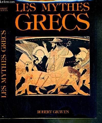 LES MYTHES GRECS - EDITION ABREGEE, ILLUSTREE. von GRAVES ...