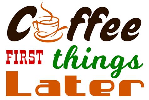 Free Coffee First Svg File Free Svg Files