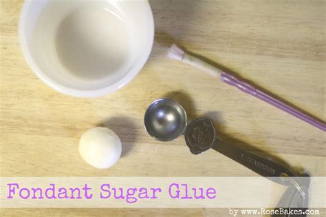 How To Make Fondant Sugar Glue Rose Bakes