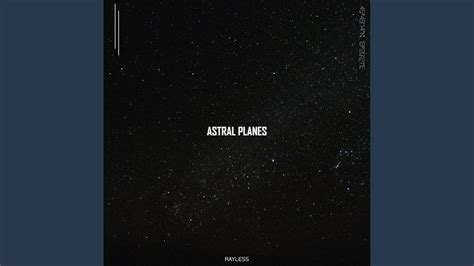 Astral Planes Youtube Music
