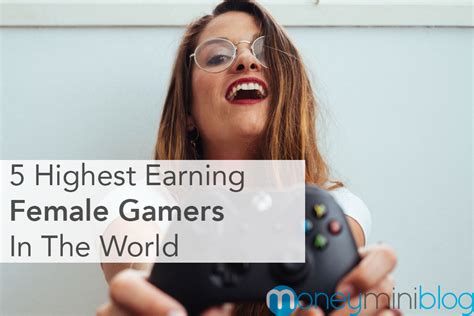 5 Highest Earning Female Gamers In The World