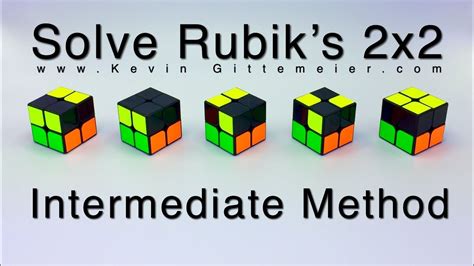 How To Solve 2x2 Rubiks Cube Part 2 Intermediate Method Youtube