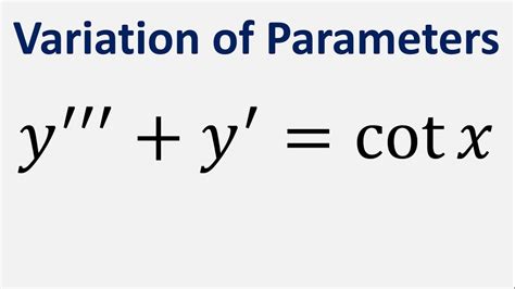 Third Order Differential Equation Variation Of Parameters Y Y