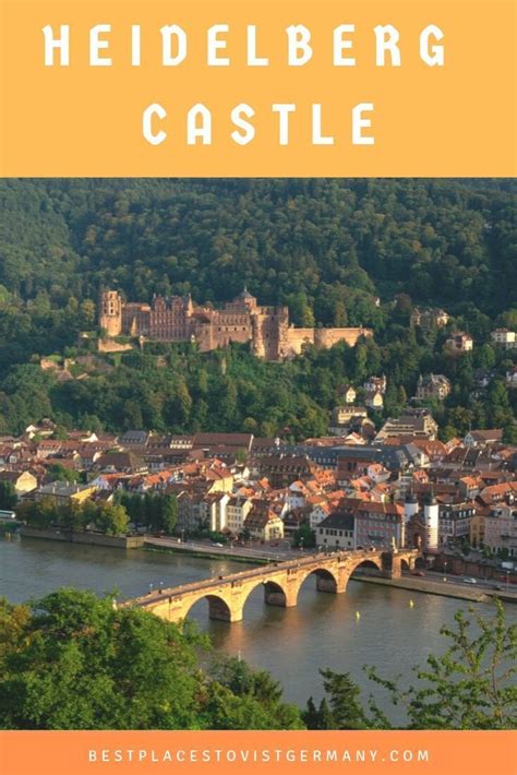 Heidelberg Castle Is One Of The Most Visited Castles In Germany Find
