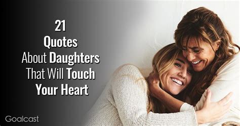 30 Daughter Quotes That Will Touch And Melt Your Heart