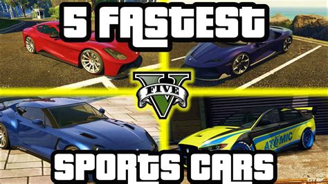 Whats The Fastest Car In Gta 5 Top 5 Fastest Sports Cars Gta 5