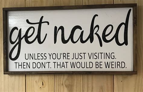 Get Naked Sign Bathroom Sign Bathroom Wall Decor Half Bath Sign Get