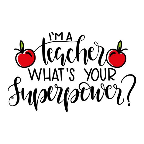 Teachers Are Super Heros 100 Everyone Of Them Help Shaped Who I Am