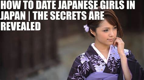 how to date japanese girls in japan the secrets are revealed youtube