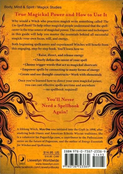 The Un Spell Book Energy Essentials For Mastering Magick By Mya Om
