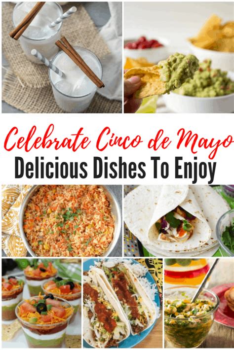 Easy Cinco De Mayo Recipe Ideas Favorite Mexican Food Traditions