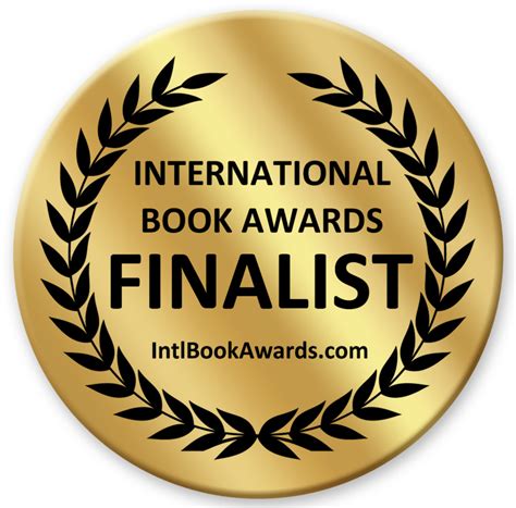 International Book Awards Finalist In The Best New Fiction Category And
