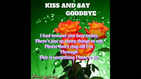 Kiss And Say Goodbye Lyrics Youtube
