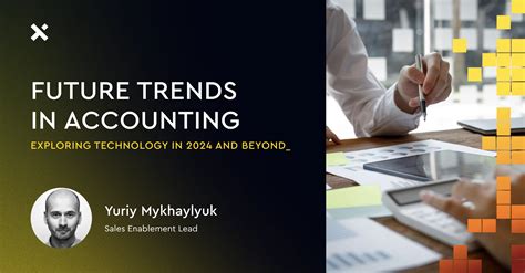 Future Trends In Accounting Exploring Technology In 2025 And Beyond