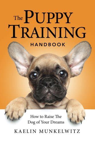 Best Puppy Training Books Nurture Your Dog With Obedience