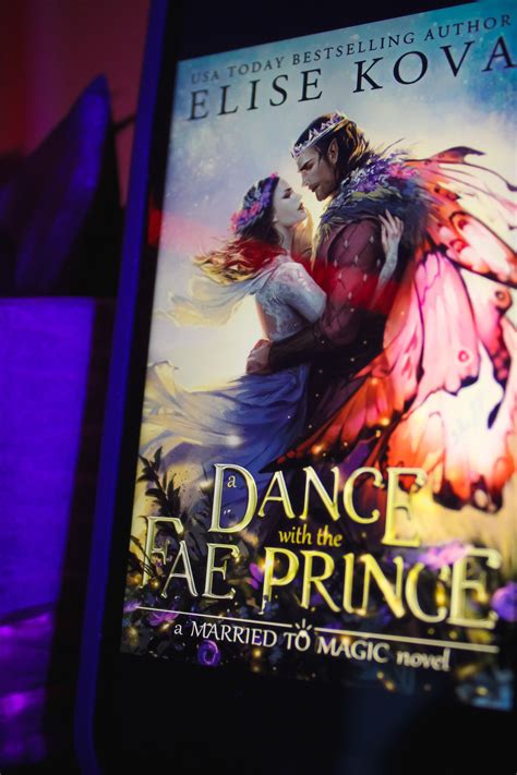 My Thoughts On A Dance With The Fae Prince Married To Magic Book 2
