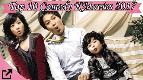 A list filled with great korean movies from all different genres. Top 10 Comedy Korean Movies 2017 (All The Time) - YouTube