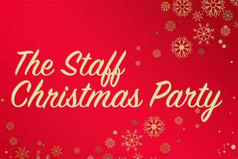 The Staff Christmas Party Events