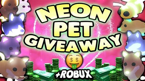 🌸 Adopt Me Neon Pet Giveaway 🌸neon Pets Robux 🌸 Roblox Youtube