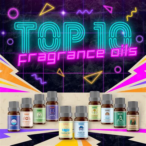 Top 10 Fragrance Oils Scented Oils Magic Candle Company