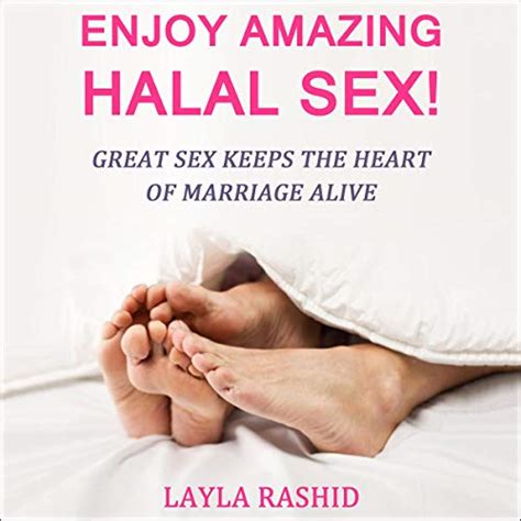 Enjoy Amazing Halal Sex By Layla Rashid Audiobook English