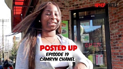 Posted Up Episode Feat Camryn Chanel Youtube