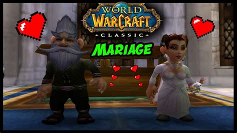 Mariage Dans World Of Warcraft Youtube