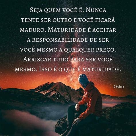 Nunca Mude Seu Jeito De Ser Para Agradar Alguém