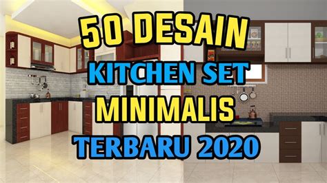 50 Desain Kitchen Set Lemari Dapur Minimalis Modern Terbaru 2020
